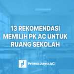 PK AC untuk Ruang Sekolah