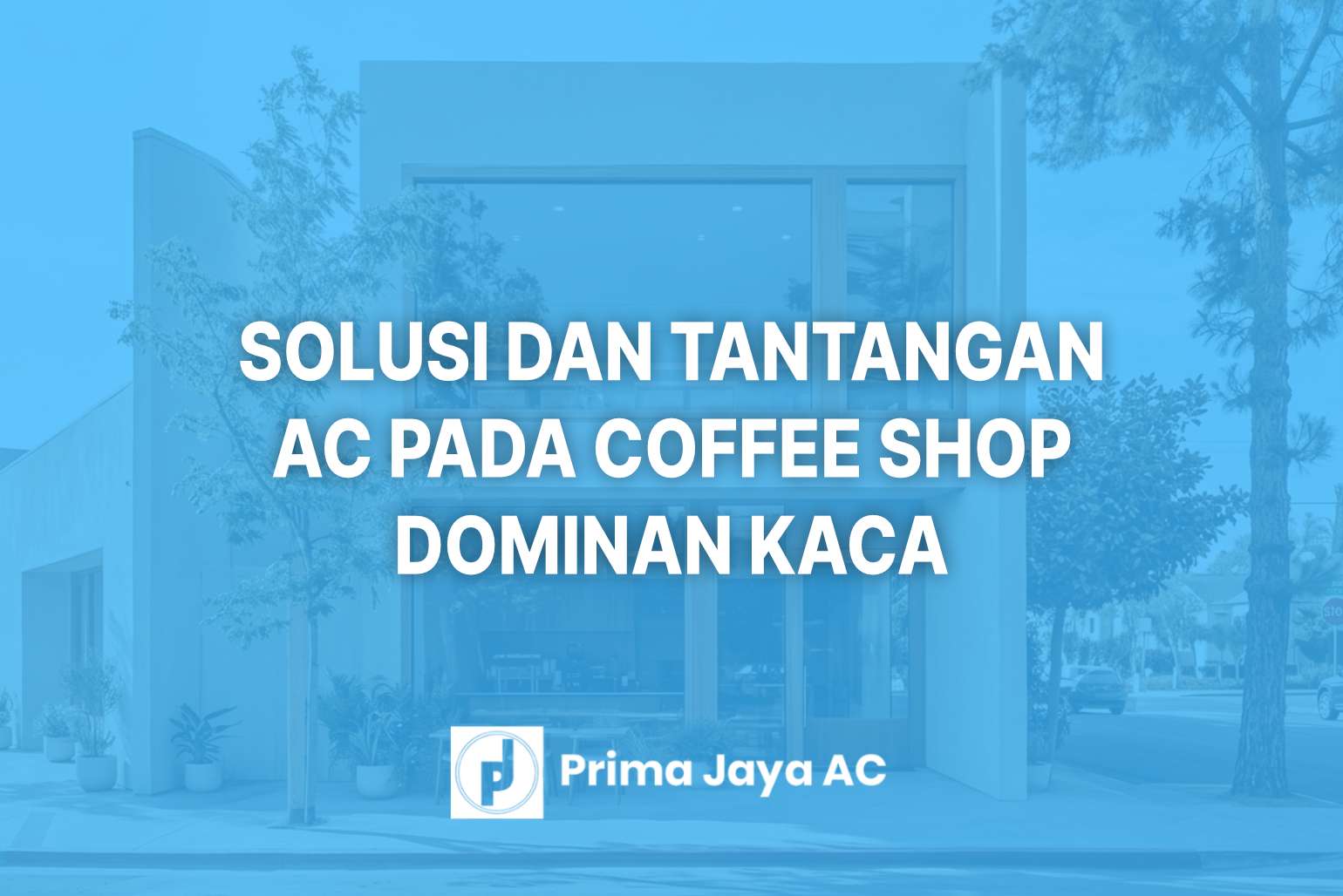 AC Komersial pada Coffee Shop